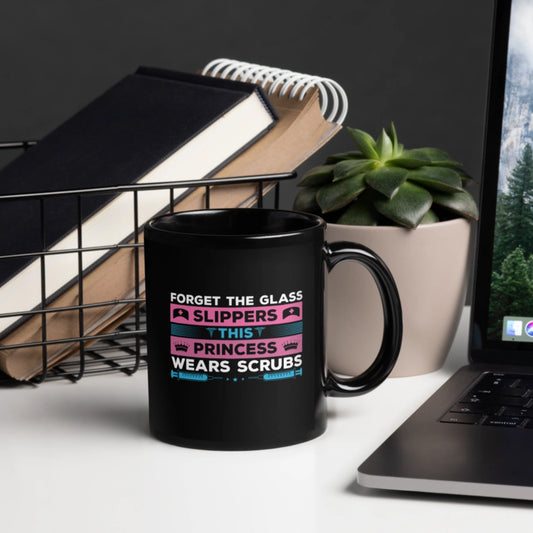 Forget The Glass Slippers Black Glossy Mug