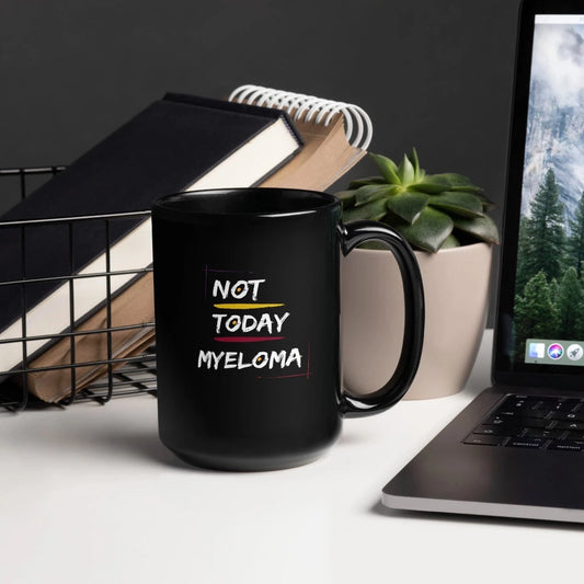 Not Today Myeloma Black Glossy Mug