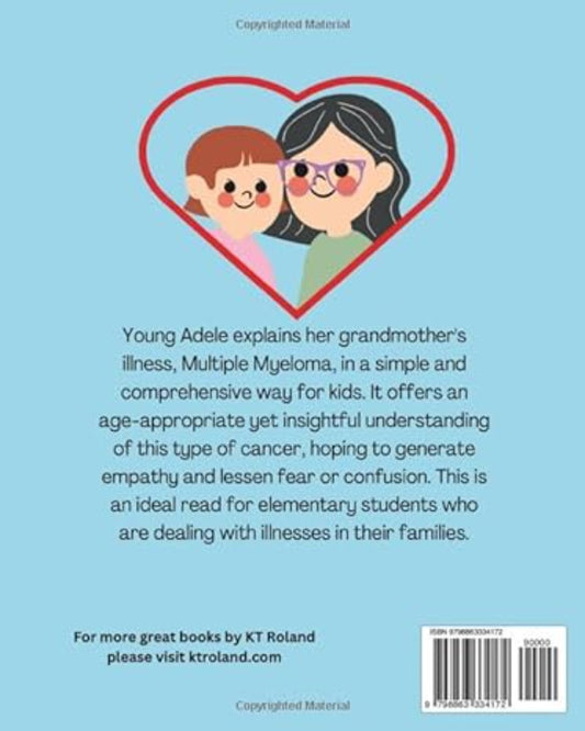 Understanding Grandma's Battle with Multiple Myeloma Paperback