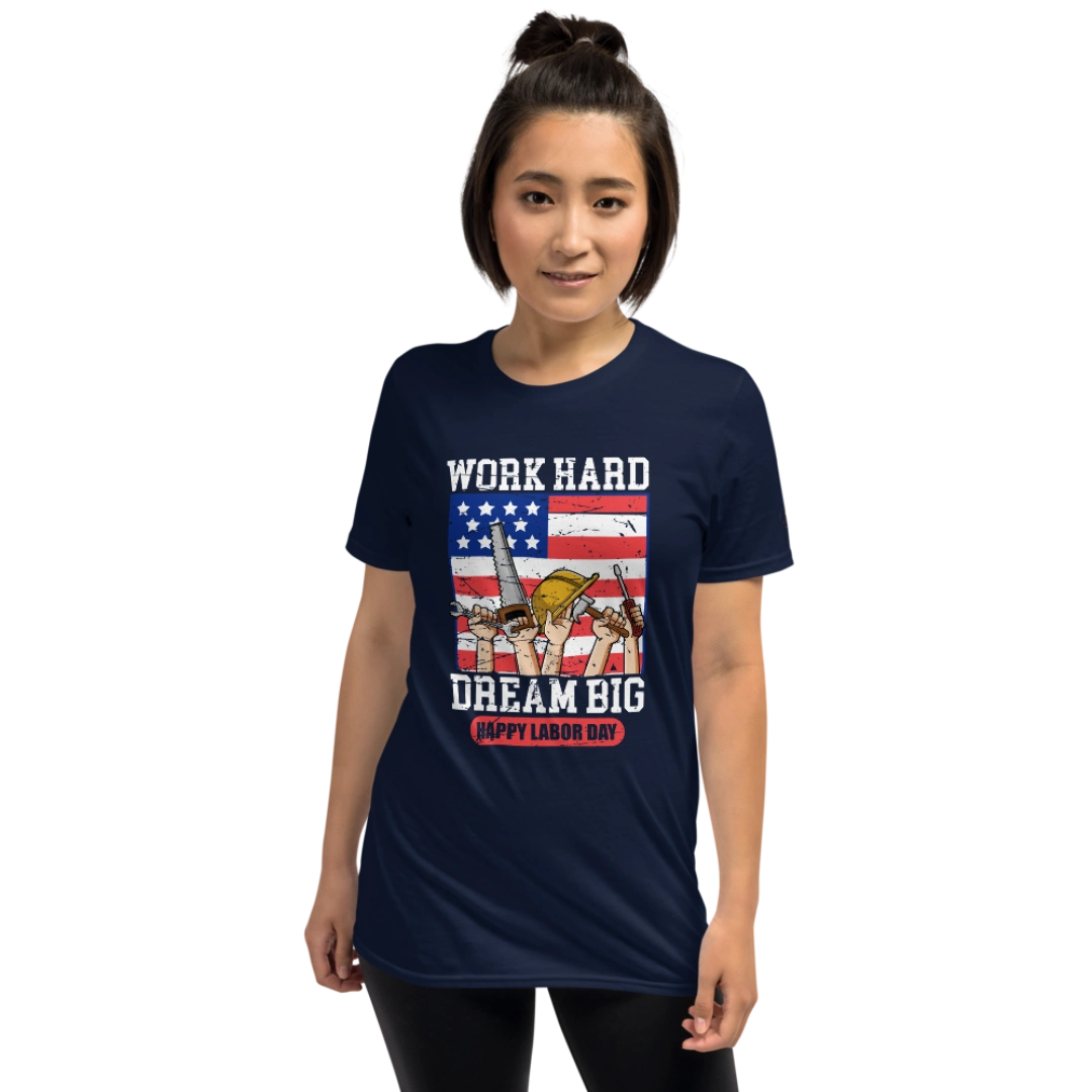 Work Hard Dream Big Short-Sleeve Unisex T-Shirt
