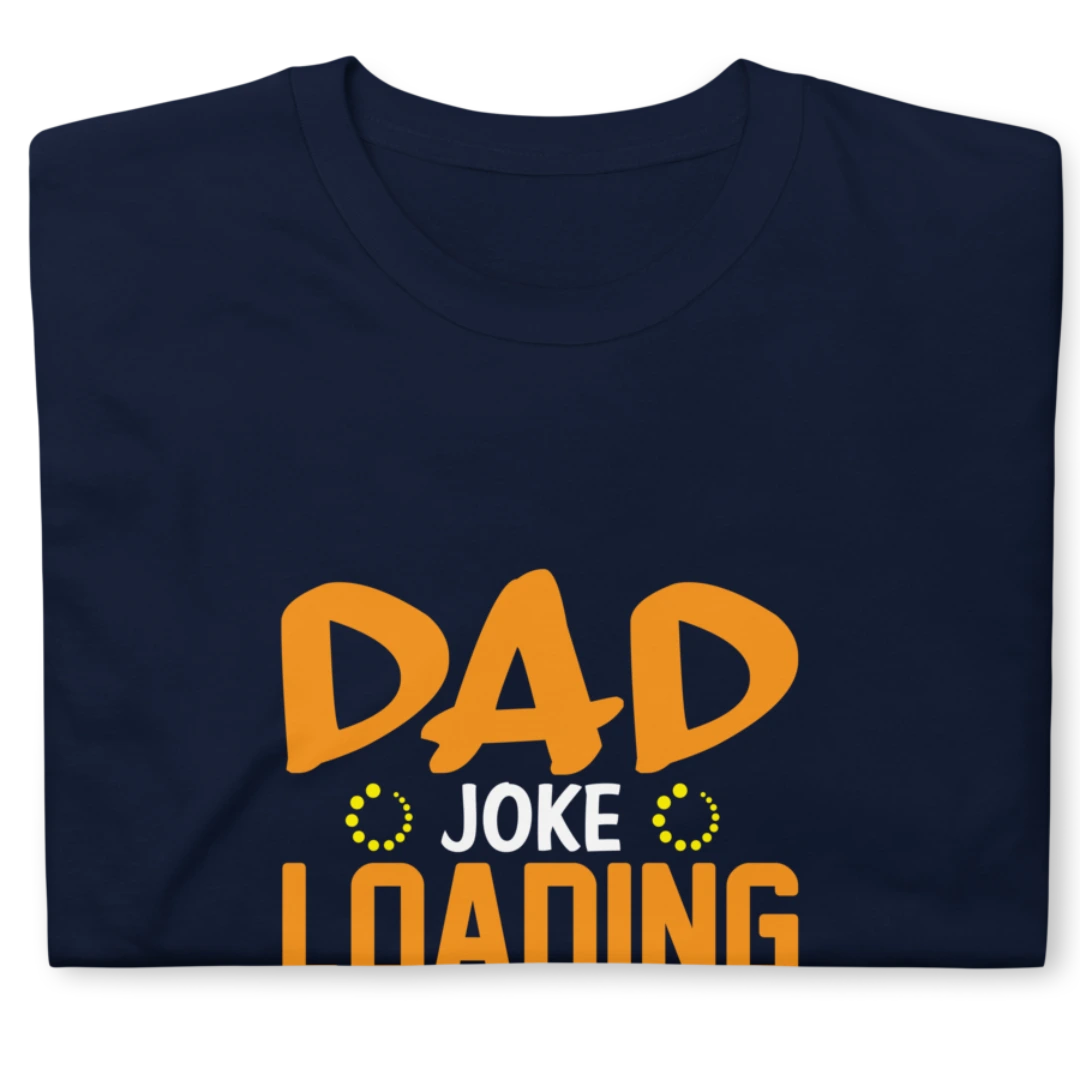 Dad Joke Short-Sleeve Unisex T-Shirt