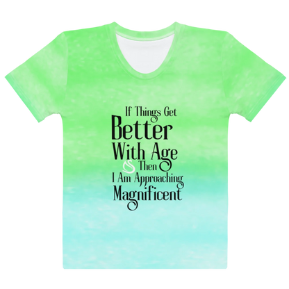 Better With Age Women's T-Shirt