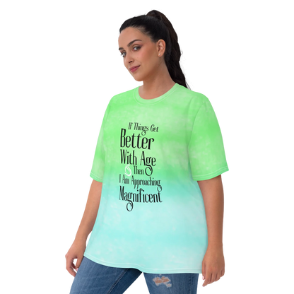 Better With Age Women's T-Shirt