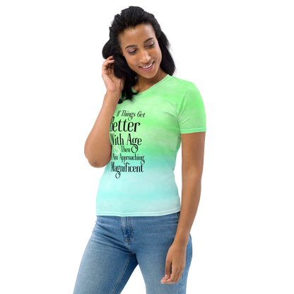 Better With Age Women's T-Shirt