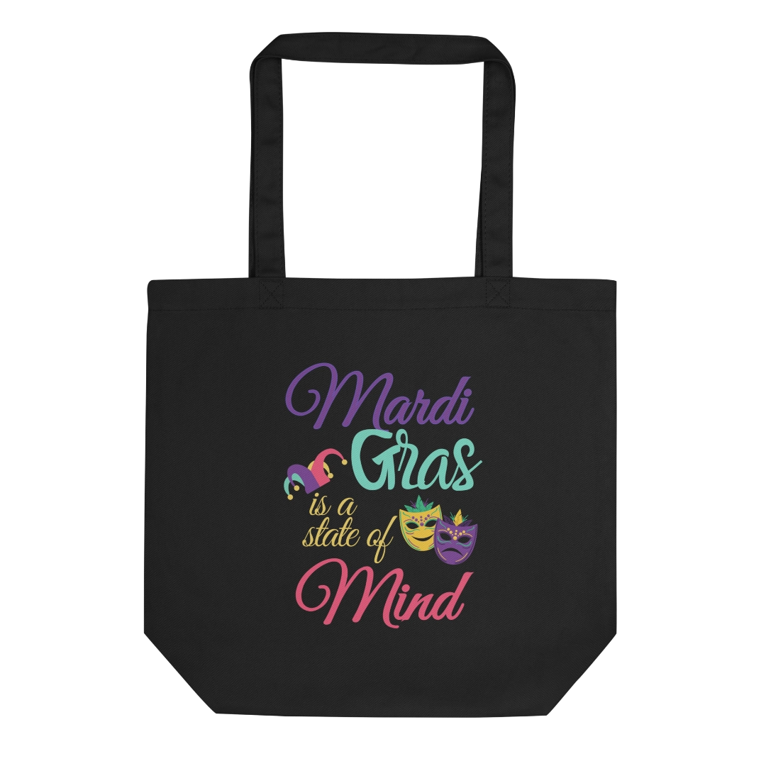 Mardi Gras State Of Mind Eco Tote Bag