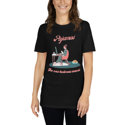 Pajamas: The New Business Casual Unisex Tee