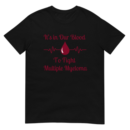 It's In Our Blood Short-Sleeve Unisex T-Shirt