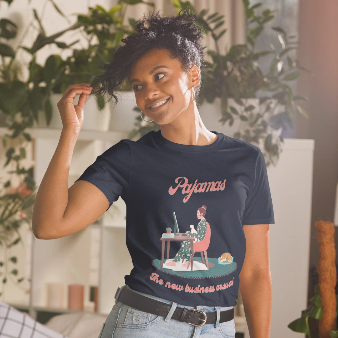 Pajamas: The New Business Casual Unisex Tee