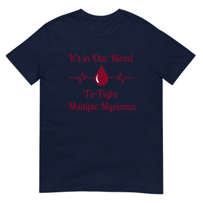 It's In Our Blood Short-Sleeve Unisex T-Shirt