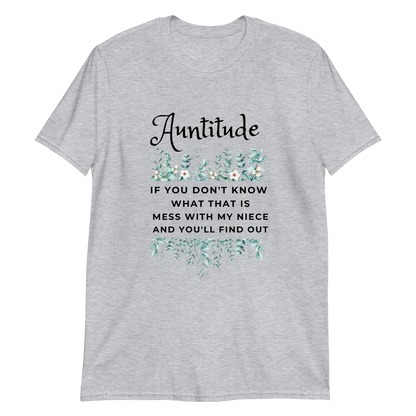 Niece's Auntitude Short-Sleeve Unisex T-Shirt