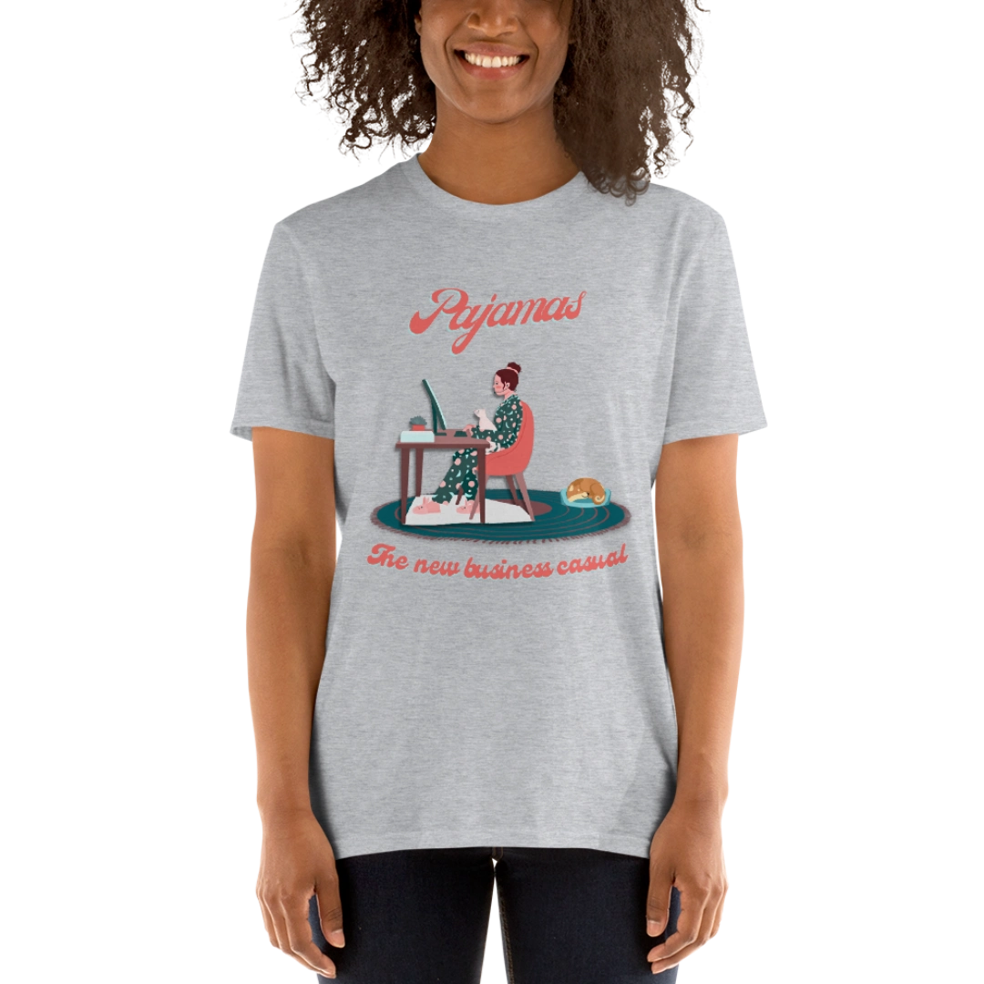 Pajamas: The New Business Casual Unisex Tee