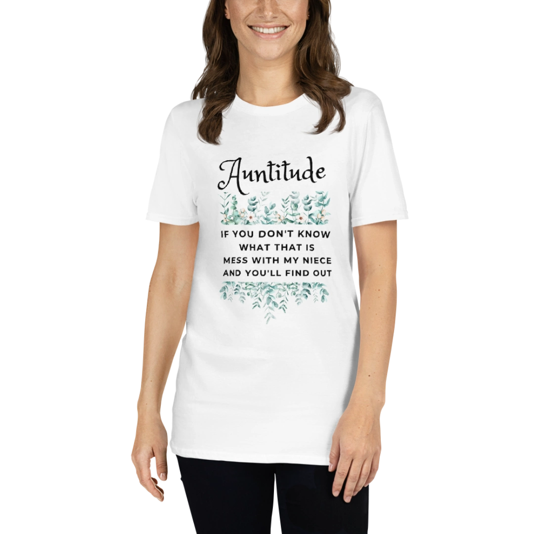 Niece's Auntitude Short-Sleeve Unisex T-Shirt