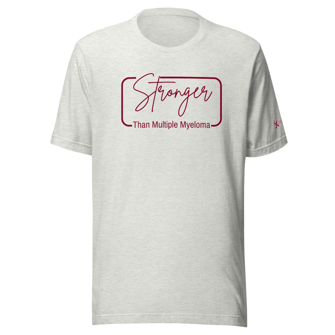 Stronger Than Myeloma Unisex T-Shirt
