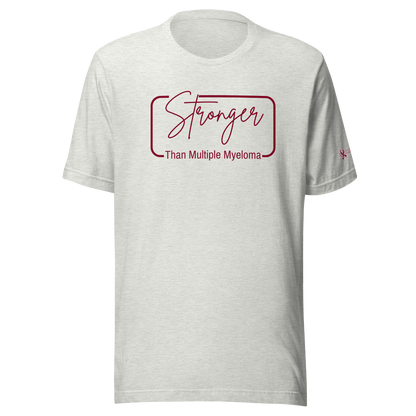 Stronger Than Myeloma Unisex T-Shirt