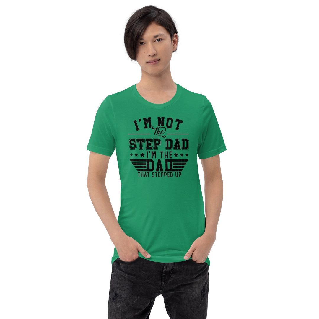 Step Up Dad T-Shirt