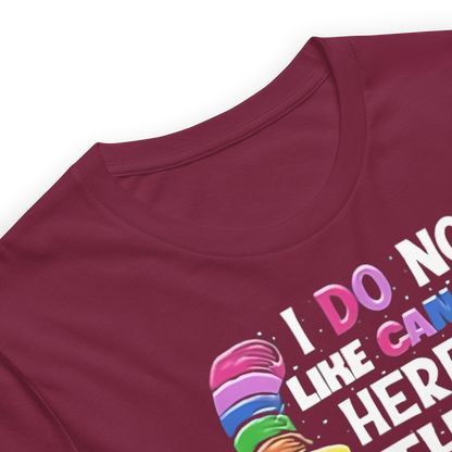 I Do Not Like Cancer Unisex T-Shirt