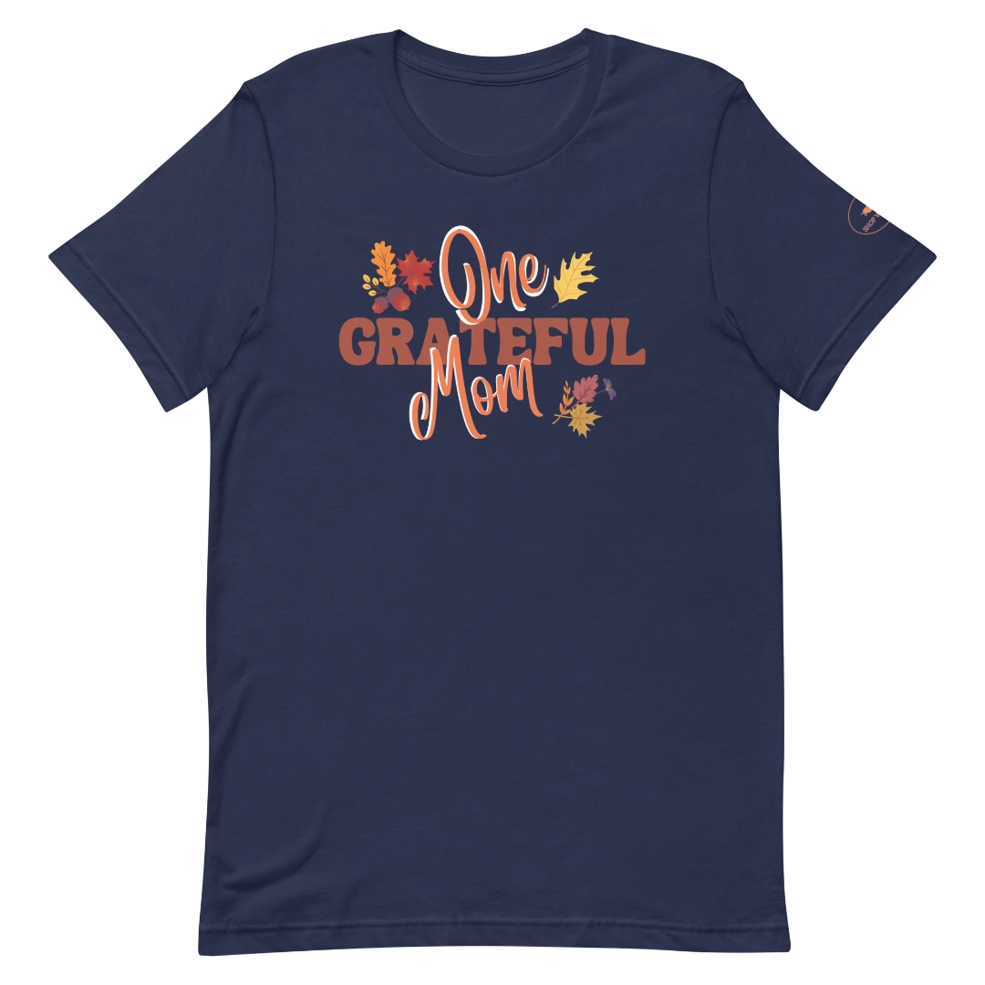 One Grateful Mom T-Shirt