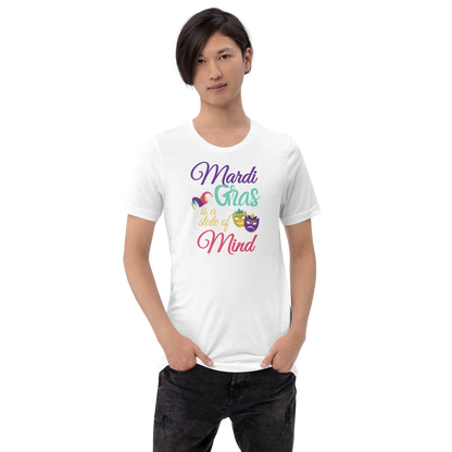 Mardi Gras State Of Mind Unisex T-Shirt
