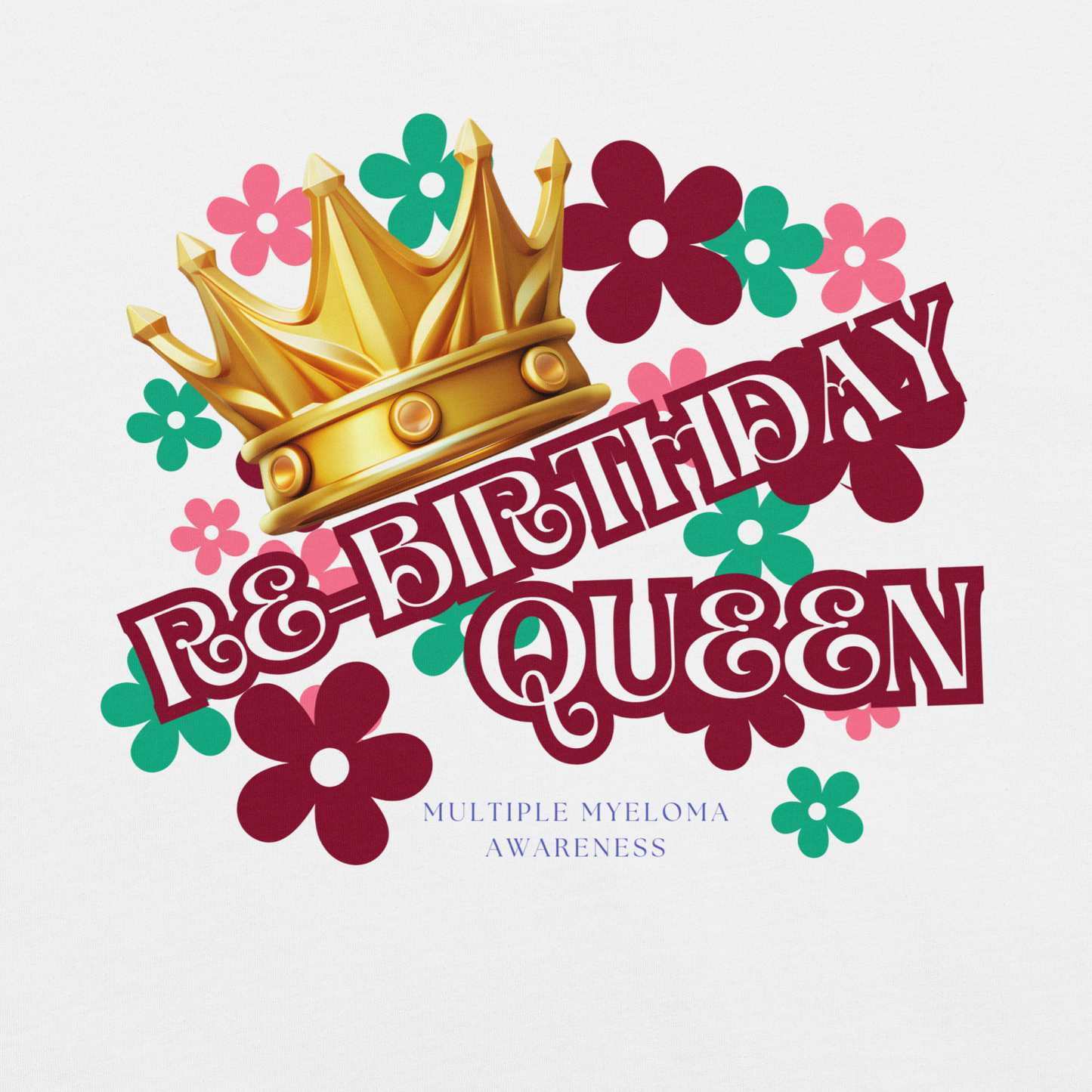 Rebirthday Queen Unisex T-Shirt