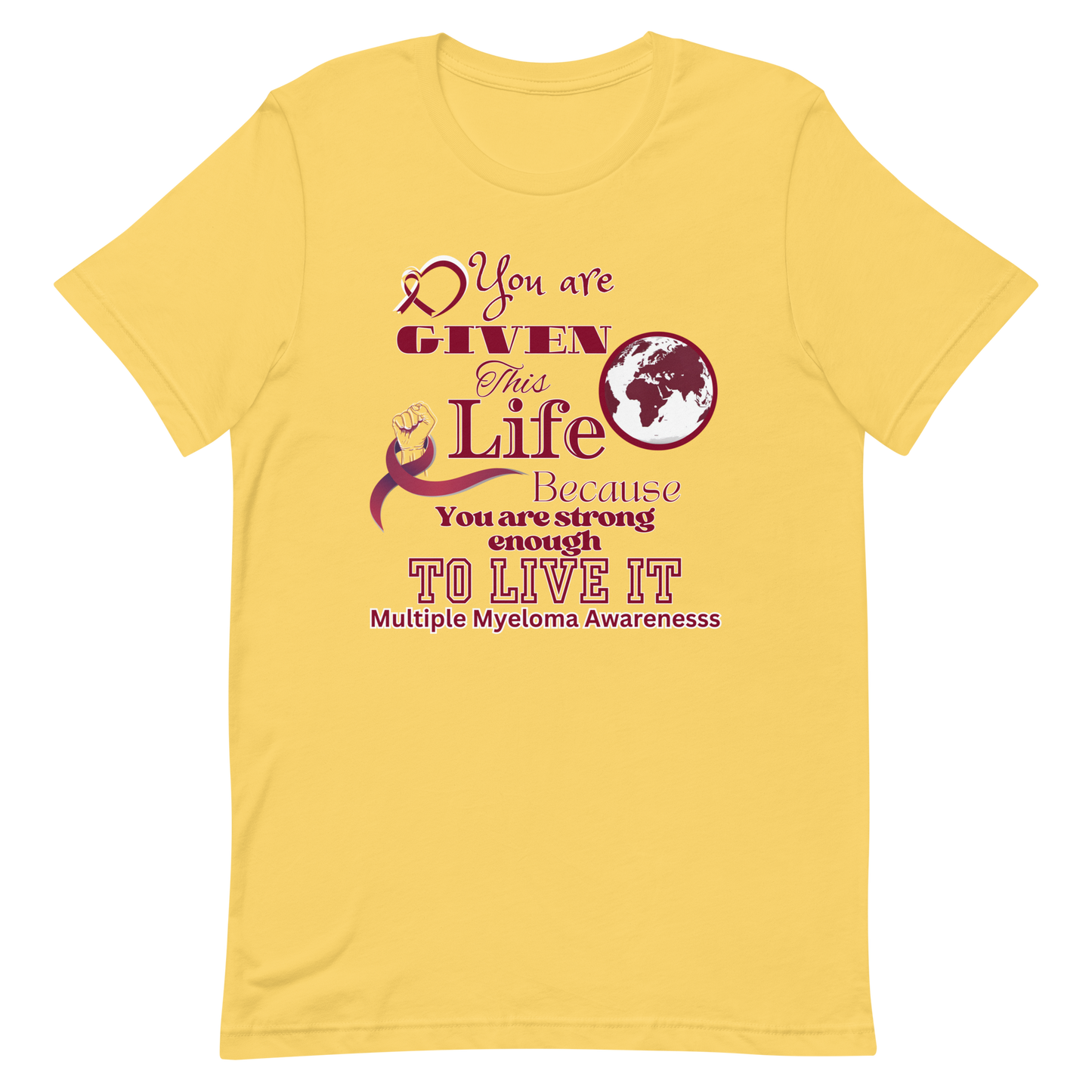 Given This Life Myeloma Unisex T-Shirt