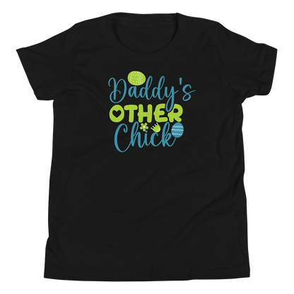Daddy's Other Chick Youth T-Shirt