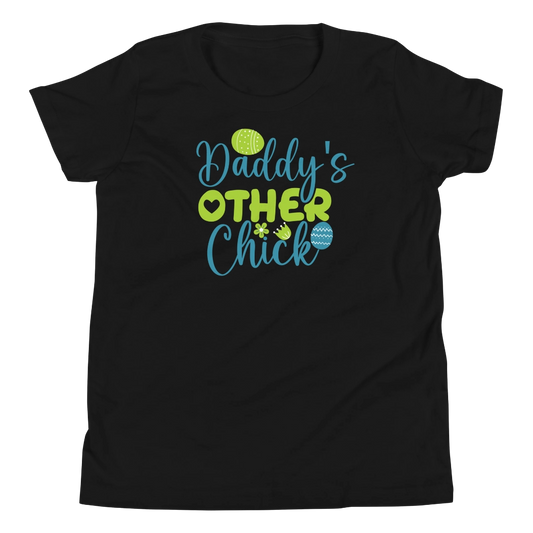 Daddy's Other Chick Youth T-Shirt